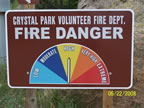 Crystal Park Fire Danger Sign